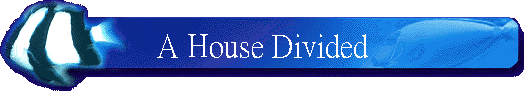A House Divided