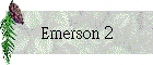 Emerson 2