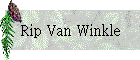 Rip Van Winkle
