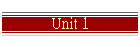 Unit 1