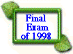 final_exam_botton.gif (4168 bytes)